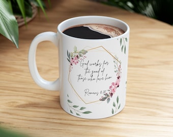 Romans 8:28 Floral Coffee Mug, Christian Bible Verse Gift