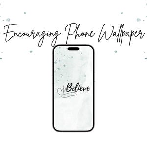 May include: A phone wallpaper with a watercolour background in shades of blue and grey. The word "Believe" is written in black cursive with a cross and heart symbol.