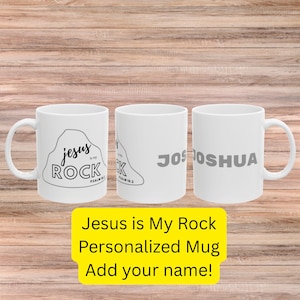 Jesus is My Rock Christian Mug: Personalized Christian Gift, Bible Verse Coffee Cup