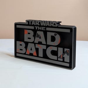 The Bad Batch Freestanding Sign