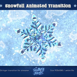 Snowfall Animated Transition,Twitch Stream Transition, OBS Stringer,Christmas Screen Stream,VTuber Animated Scene,Snowflake Pop-Up Effect,3D