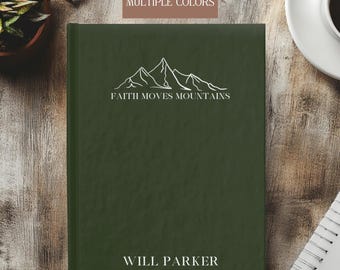 Personalized Journal for Christian Man of Faith Gifts for Him Faith Moves Mountains Boys Bible Journal Father&#39;s Day Gift for Christian Dad