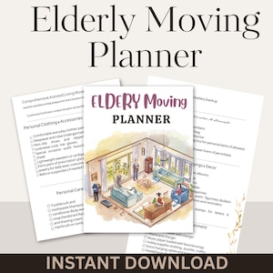 Könnte beinhalten: Ein Planer mit dem Titel "Elderly Moving Planner" mit Checklisten für Umzüge in betreuten Wohneinrichtungen. Das Bild enthält eine Aquarellillustration eines Wohnzimmers und Listen mit Artikeln zur Körperpflege und Kleidung. Text "Sofortiger Download".