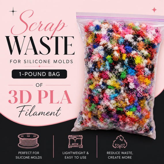 Scrap Waste for Silicone Molds: 1-Pound Bag of 3D PLA Filament