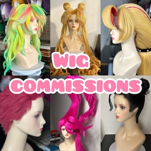 May include: A selection of six wigs displayed on mannequin heads. The wigs showcase diverse styles and colours, including blonde, pink, and green. The text "WIG COMMISSIONS" is overlaid on the image in pink letters.