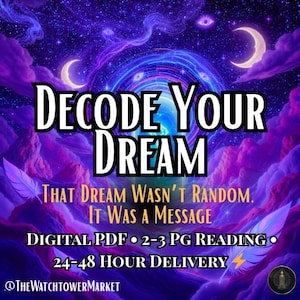 May include: Digital art with the text "DECODE YOUR DREAM" against a backdrop of a starry night sky, crescent moons, and swirling purple clouds. The text "THAT DREAM WASN'T RANDOM. IT WAS A MESSAGE" is also present.
