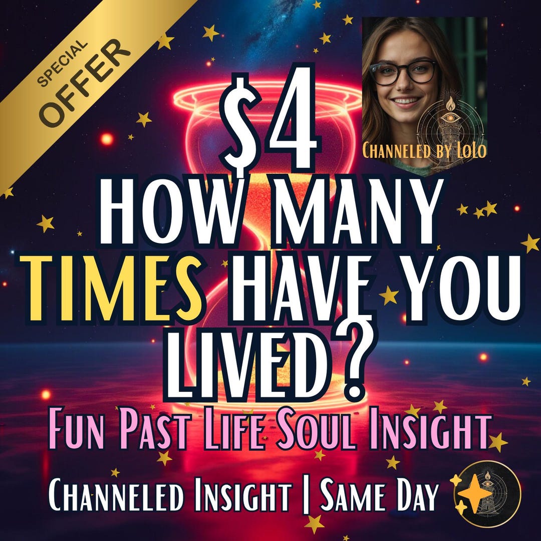 How Many Times Have You Lived? | Fun Past Life & Soul Age Reading - Etsy