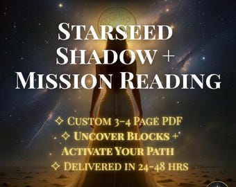 Starseed Shadow + Mission Reading – Clear Soul Blockages & Activate Your Origin Path