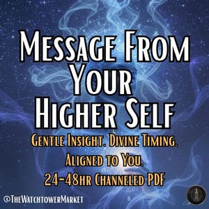 Higher Self Message Reading – Channeled Guidance From Your Soul’s Voice (PDF Spiritual Download)