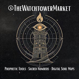 May include: A digital illustration featuring a stylized tower with an eye and flame at the top, set against a starry background. The text "@TheWatchtowerMarket" is at the top, with "Prophetic Tools &bull; Sacred Numbers &bull; Digital Soul Maps" at the bottom.