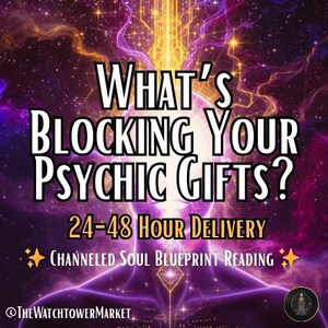 May include: A digital graphic with a cosmic background in shades of purple, gold, and white. The text "WHAT'S BLOCKING YOUR PSYCHIC GIFTS?" is prominently displayed. Additional text reads "24-48 HOUR DELIVERY" and "CHANNELED SOUL BLUEPRINT READING."