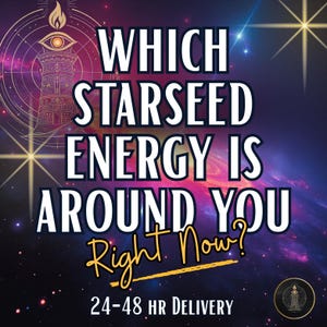 スターシード・リーディング：チャネリングによる洞察 - 現在の共鳴（デジタルダウンロード）