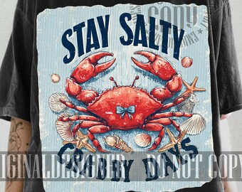 Stay Salty Stay Sunny Crabby Days PNG, Beach Crab Sublimation Design, Summer Vacation Shirt PNG, Coastal Nautical Graphic, Preppy Summer png
