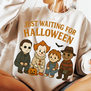 Just Waiting for Halloween Png, Halloween Horror Png, Scary Movie Png Sublimation, Horror Png, Halloween Characters, Halloween TShirt Design