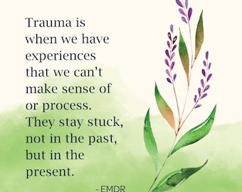Trauma Quote. EMDR Poster - Wall Art for Counseling Room, Psychology Clinics, Therapy Offices. Instant Digital Download