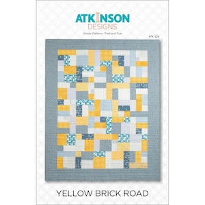 Yellow Brick Road Quilt Pattern by Terry Atkinson ATD126/ATK-126