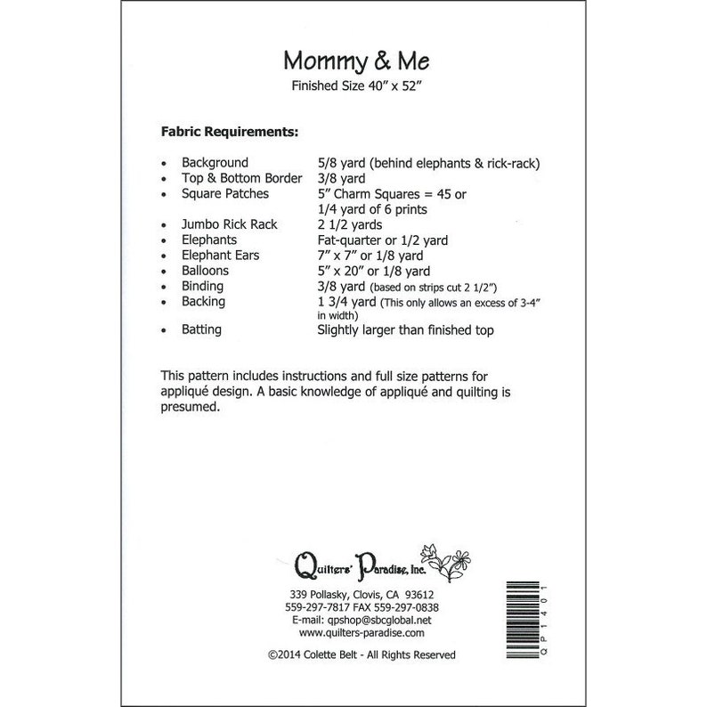 May include: A quilting pattern for a Mommy & Me quilt, with instructions and full-size patterns for appliqu&eacute;. The finished quilt size is 40 inches by 52 inches.