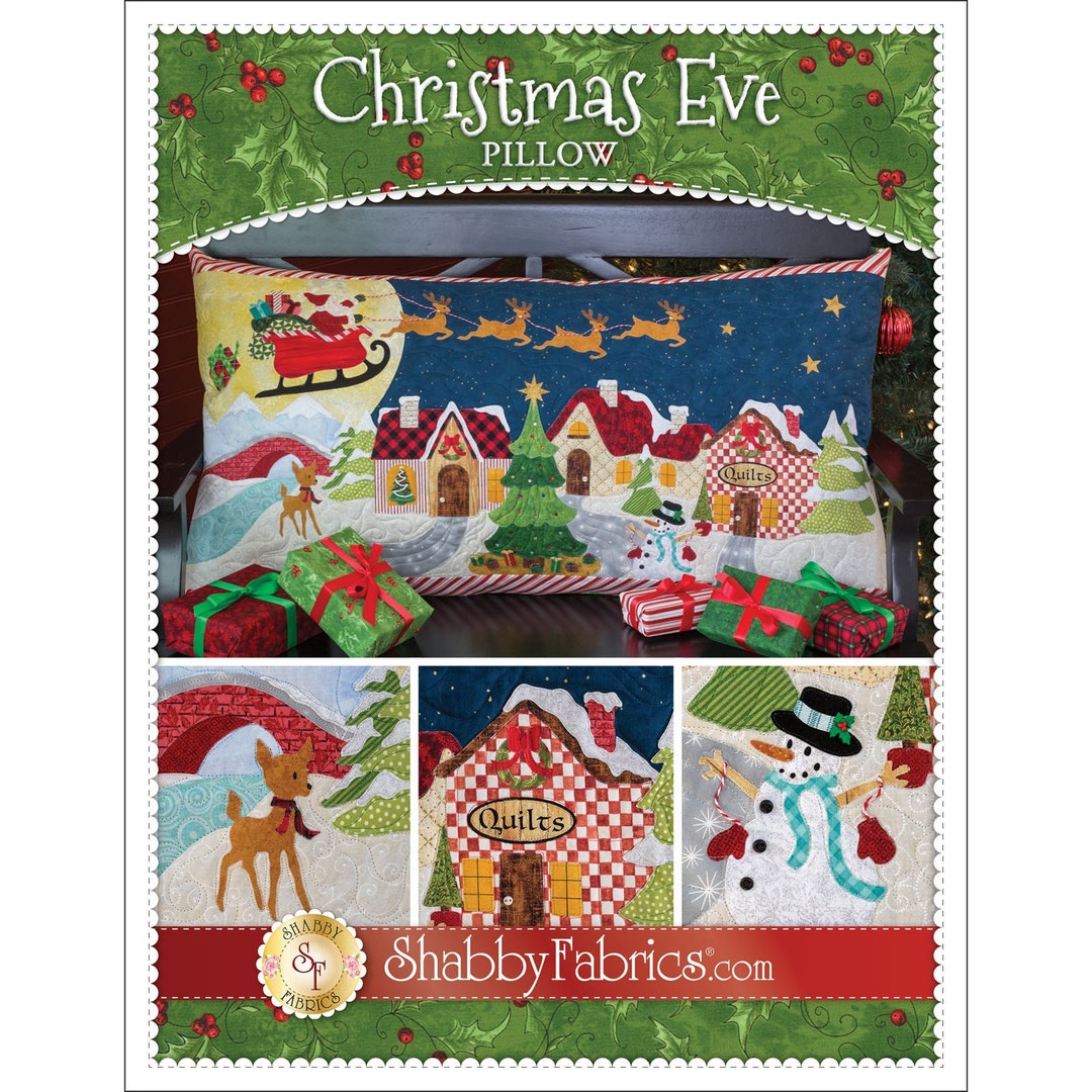 CHRISTMAS EVE Pillow Applique Quilt Pattern by Shabby Fabrics ...