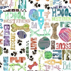 Best Friends Dog Fabric - Words - Cotton - Clothworks - Designer Lexi Grenzer - Dog Phrases Fabric