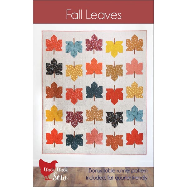Fall Leaves Quilt and Table Runner Pattern by Cluck Cluck Sew Designer Allison Harris