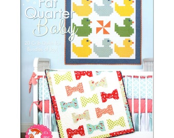 Fat Quarter Baby Quilt Pattern Book by It’s Sew Emma 20 Crib Quilts for Bundles of Joy