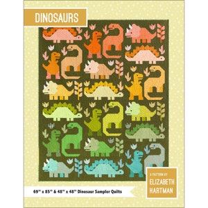 DINOSAURS Quilt Pattern By Elizabeth Hartman