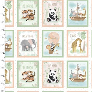 May include: A fabric panel featuring various animal illustrations in rectangular frames. The panels include images of tigers, pandas, elephants, giraffes, and other animals. Text includes "BE BRAVE", "BE KIND", "DREAM BIG", and "STAND TALL". The background is white with small polka dots.