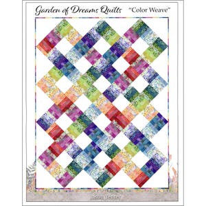 May include: A quilt pattern called "Color Weave" from Garden of Dreams Quilts. The quilt is made up of colorful squares arranged in a diamond pattern. The squares are a mix of blues, greens, reds, and yellows.