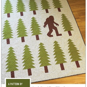 SALE! LEGENDARY Quilt Pattern NorthWest Sasquash/Big Foot Quilt - By Elizabeth Hartman