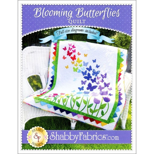 Blooming Butterflies Applique Quilt Pattern by Shabby Fabrics 40.5" x 51.5" finished size