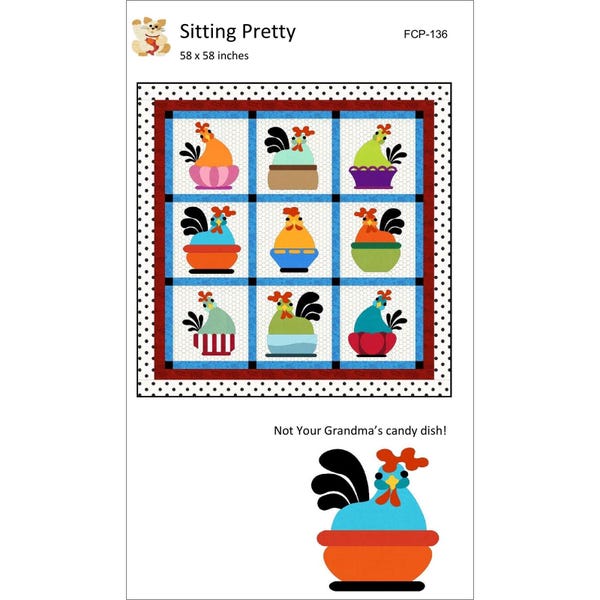 Sitting Pretty Chickens Quilt Pattern – 58” x 58”