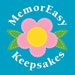 Owner of <a href='https://www.etsy.com/shop/memoreasykeepsakes?ref=l2-about-shopname&from_page=listing' class='wt-text-link'>memoreasykeepsakes</a>
