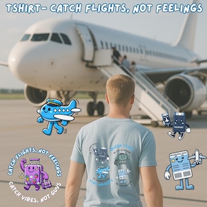 Camiseta - Atrapa vuelos, no sentimientos