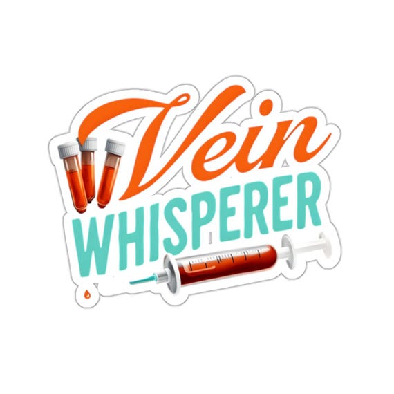 Vein Whisperer Vinyl Sticker - Funny Phlebotomist Gift - Medical Humor Decal