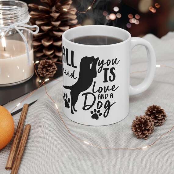 Large Coffee Mug All You Need Is Love and a Dog Heartwarming Design with Paw Prints and Dog Silhouette