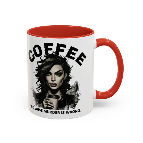 Coffee Mug - Funny Sarcastic Cup for Coffee Lovers | Gift Idea with Witty Quote | Ceramic Tea Cup