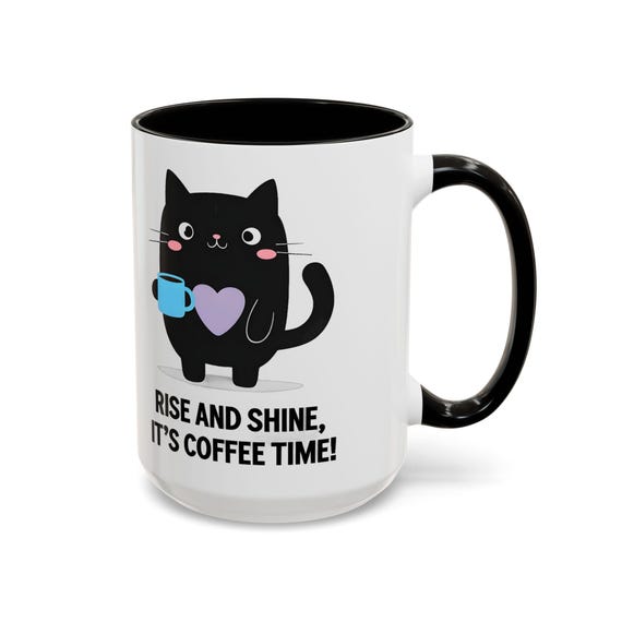Large Coffee Mug Rise and Shine Cat Coffee Time, Cute Black Cat java cup for feline Lovers, Adorable java Mug Gift