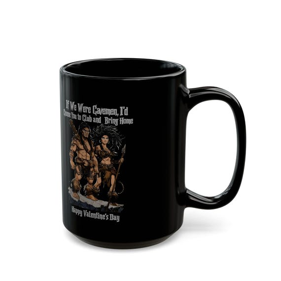 Funny Caveman Coffee Mug Valentine’s Day Mug - Hilarious Ceramic Coffee Cup with Unique Caveman and Cavewoman Design