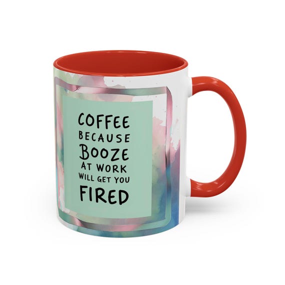 Large Coffee Mug - Funny Work Quote Coffee Mug - Java Over Booze Humor Gift 15oz