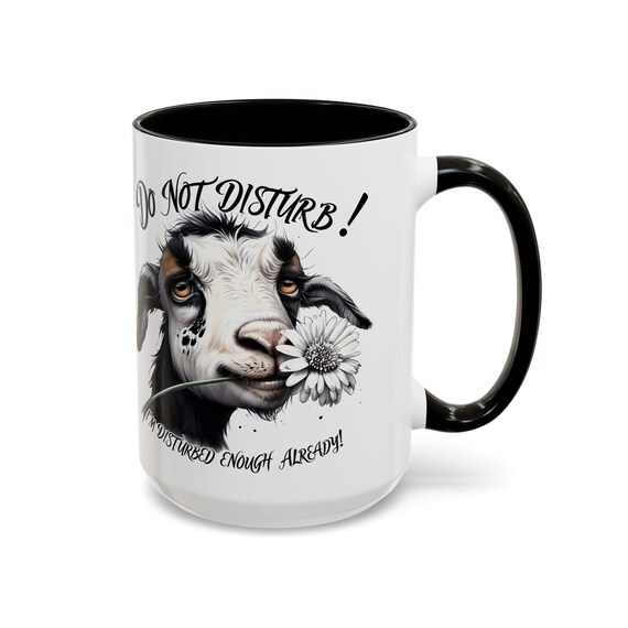 Do Not Disturb Funny Goat Coffee Mug - Whimsical Farm Animal Design for Goat Lovers and Humor Fans