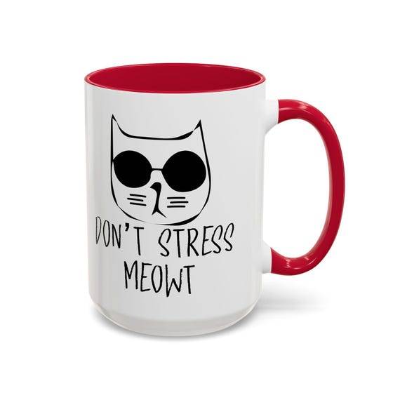 Dont Stress Meowt Coffee Mug - Funny and Adorable Cat Lover Gift for Coffee or Tea Enthusiasts