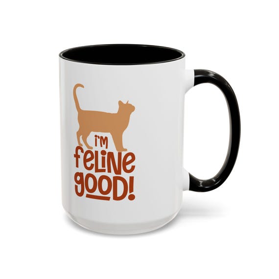 Large Coffee Mug I'm Feline Good - 15oz Funny Coffee Mug for Cat Lovers and Purrfectionists
