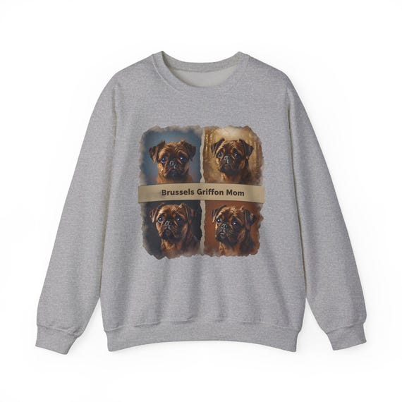 Brussels Griffon Mom Sweatshirt, Cozy Dog Lover Gift, Cute Brussels Apparel, Perfect for Pet Owners, Unisex Pullover  Griffon lovers