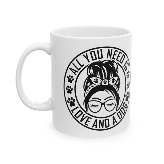 Large Coffee Mug All You Need Is Love and a Dog Stylish Paw Print Design for Dog Lovers