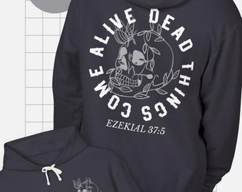 Felpa con cappuccio cristiana Ezechiele 37:5, Comfort Colors 1467, Ti infonderò la vita, Le cose morte tornano in vita, Abbigliamento streetwear ispirato alla fede