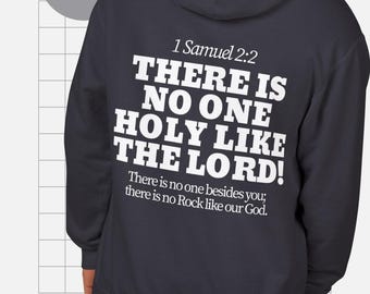 Felpa con cappuccio "Non c'è nessuno santo come il Signore" / Felpa con versetto biblico