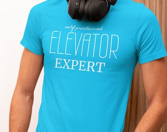 Camiseta unisex con gráfico divertido "Experto en ascensores"