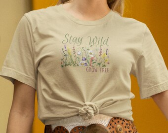 Bleib wild wachsen frei T-Shirt. Garten T-Shirts für Pflanzen-Liebhaber: Einzigartige Tees für grüne Daumen & Natur-Fans.