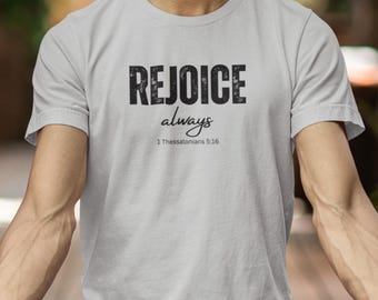 Regocijaos siempre - Camiseta cristiana / Camiseta con versículo bíblico de 1 Tesalonicenses 5:16 / Regalo basado en la fe para hombres y mujeres