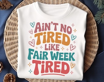Fair Week Tired Mom PNG - Funny Western Design (Digital Download